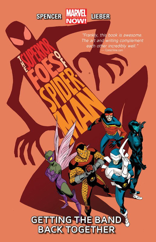 The Superior Foes of Spider-Man v01 - Getting The Band Back Together (2014)