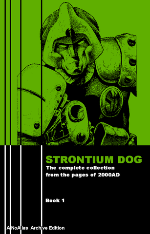 Archive Edition - Complete 2000AD Strontium Dog book 1-4