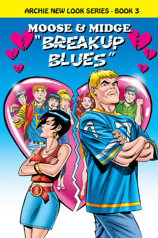 Archie's New Look Series Book 3 - Moose & Midge Breakup Blues (2009)