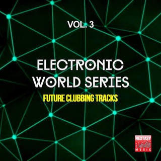 Electronic_World_Series_Vol_3 (2017) mp3 320 kbps