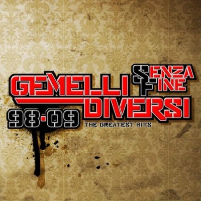 Gemelli Diversi - Senza fine 98-09. The Greatest Hits (2009) .MP3 320 Kbps