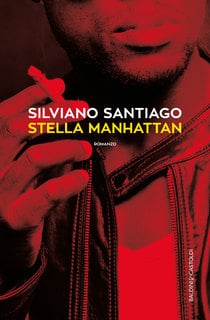 Silvano Santiago - Stella Manhattan (2017)