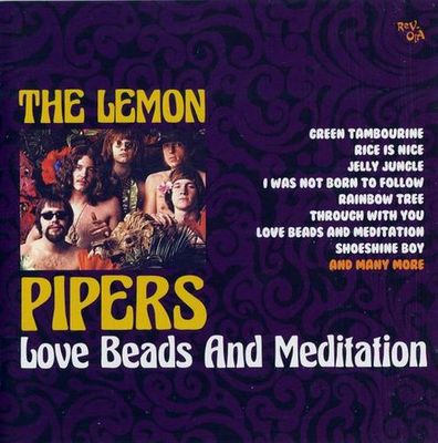 The Lemon Pipers - Love Beads And Meditation (2008)