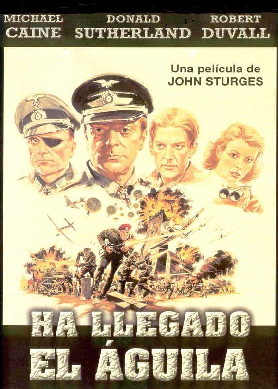 Ha Llegado el Águila [The Eagle Has Landed] (1976) - La Segunda Guerra  Mundial