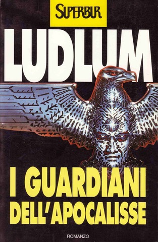 Robert Ludlum - I guardiani dell'apocalisse (1995)